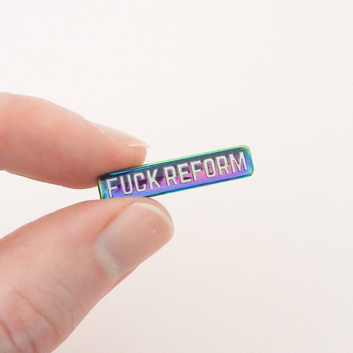 F*ck Reform Enamel Pin - Rainbow