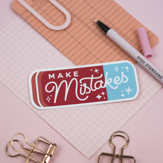 Make Mistakes Vinyl Sticker