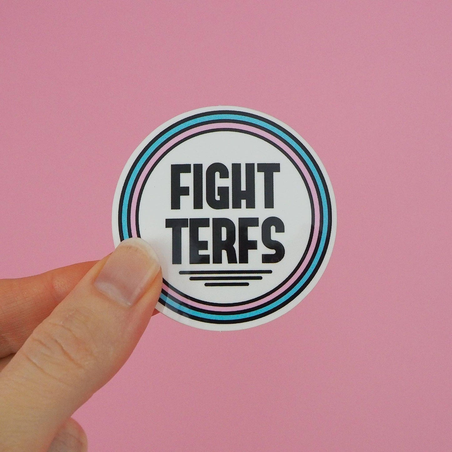 Fight TERFs Vinyl Sticker
