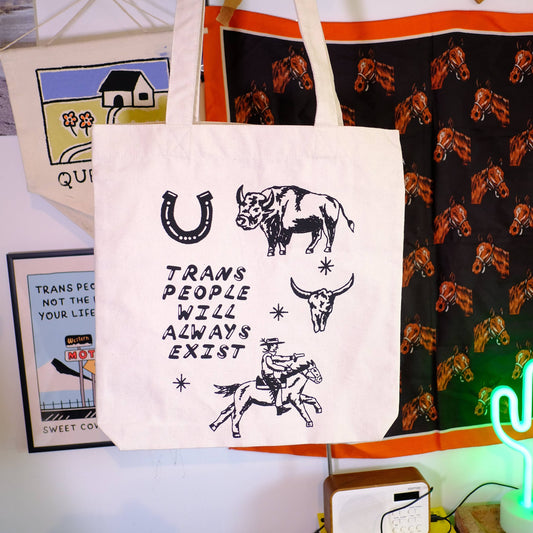 Trans People Will Always Exist Tote Bag