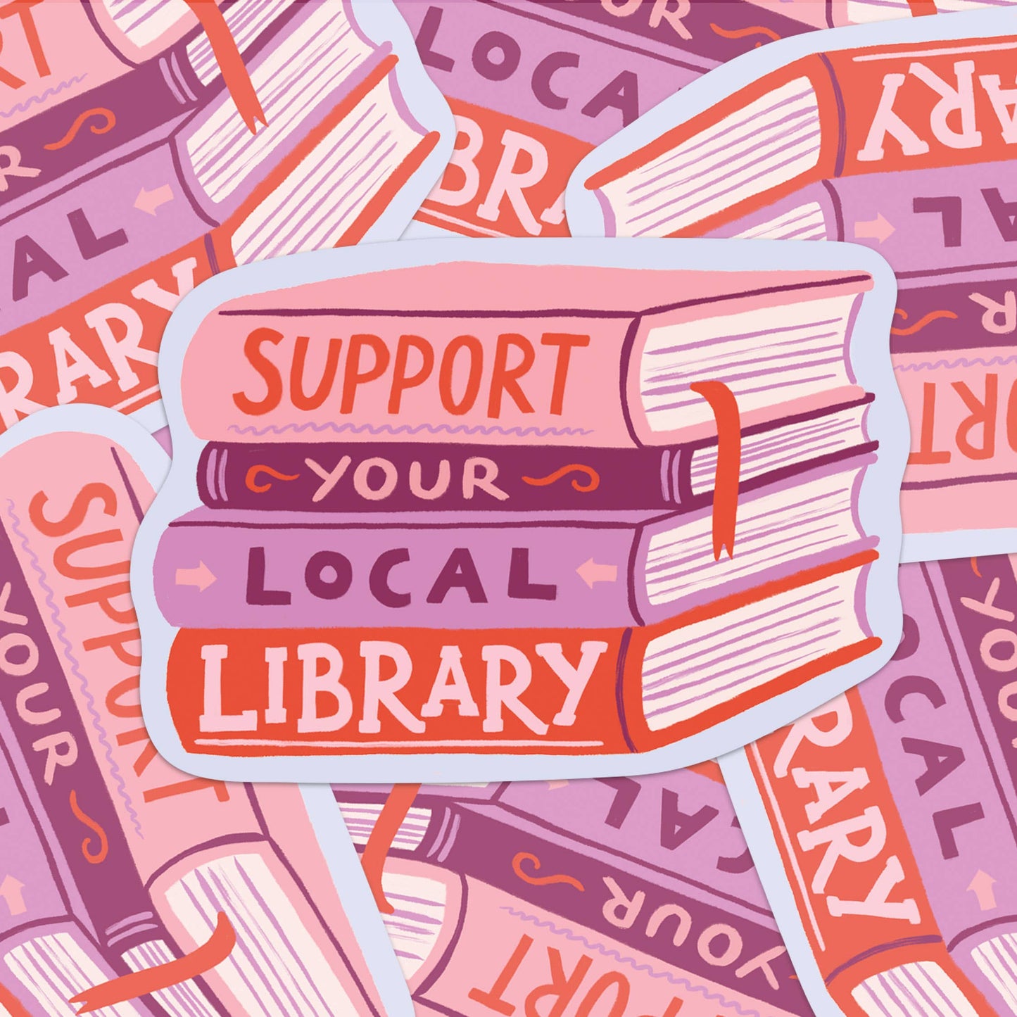 Support Your Local Library  Eco-Friendly Sticker