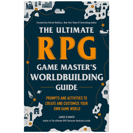 Ultimate RPG Game Master's Worldbuilding Guide