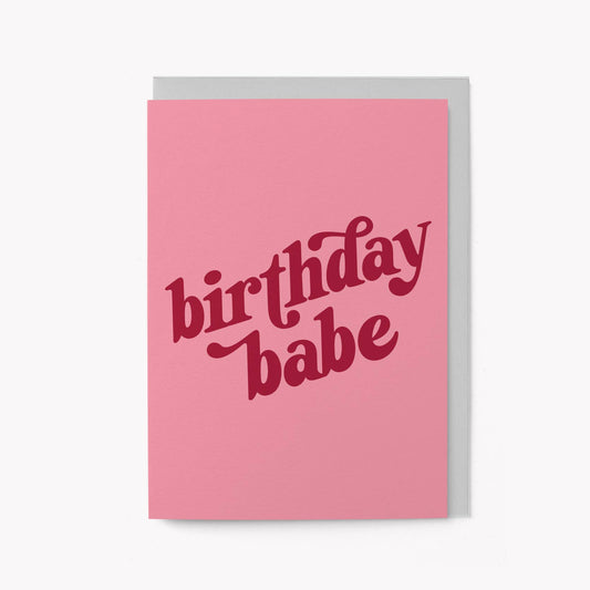 Birthday Babe - Greeting Card