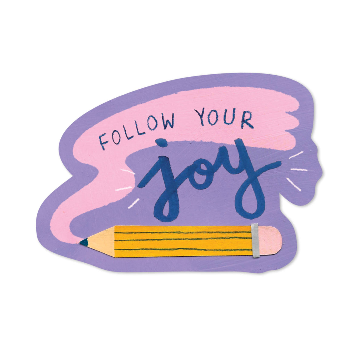 Follow Your Joy Vinyl Sticker