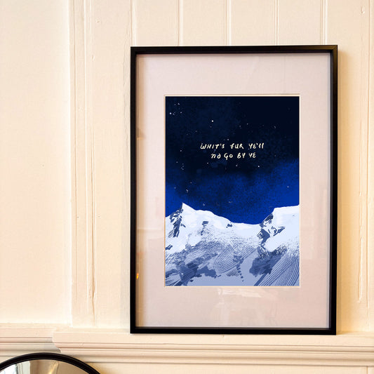 Image of artwork showing a mountain scene at night with the words 'whit's fur ye'll no go by ye'
